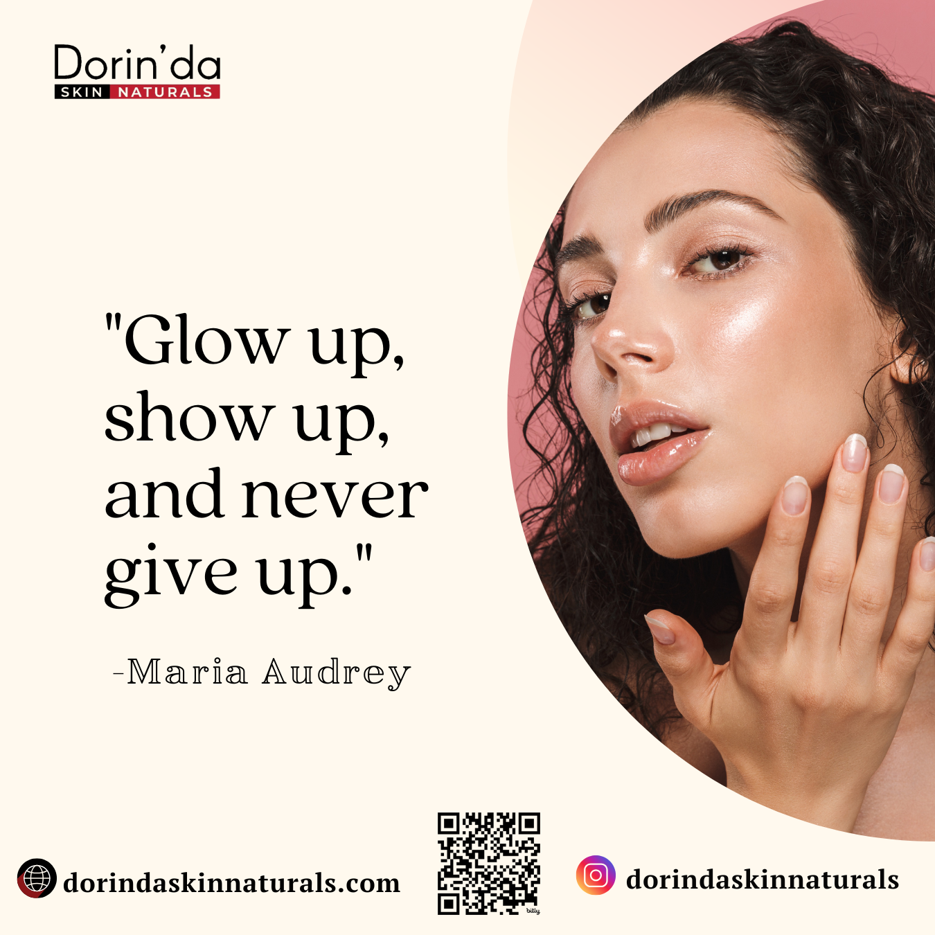 Glow Up, Show Up, and Never Give Up: 3 Life-Changing Principles for Success